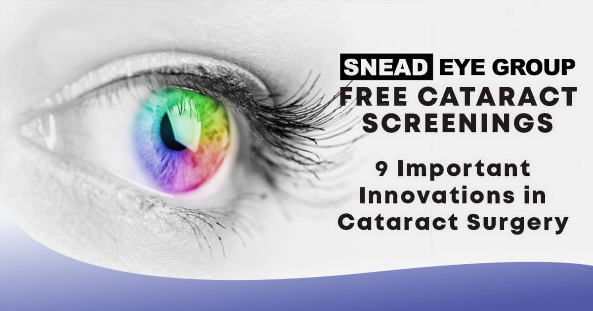 9 Important Innovations in Cataract Surgery